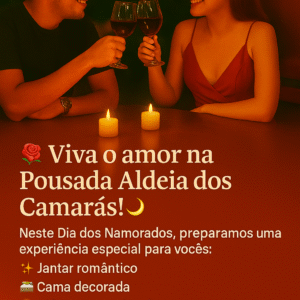 PACOTE DE DIA DOS NAMORADOS