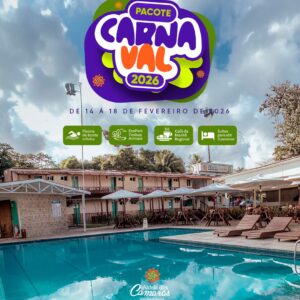 🎉 Pacote de Carnaval 2026 🎉